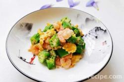 The recipe for stir frying okra with eggs and shrimp