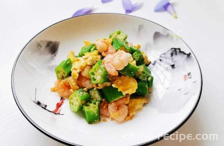 The recipe for stir frying okra with eggs and shrimp